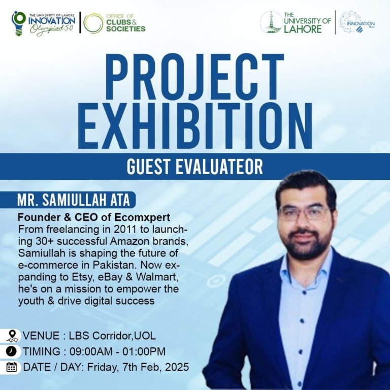 Samiullah Ata, CEO of EcomXpert, as guest evaluator at a University of Lahore project exhibition